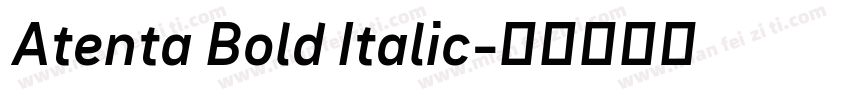Atenta Bold Italic字体转换